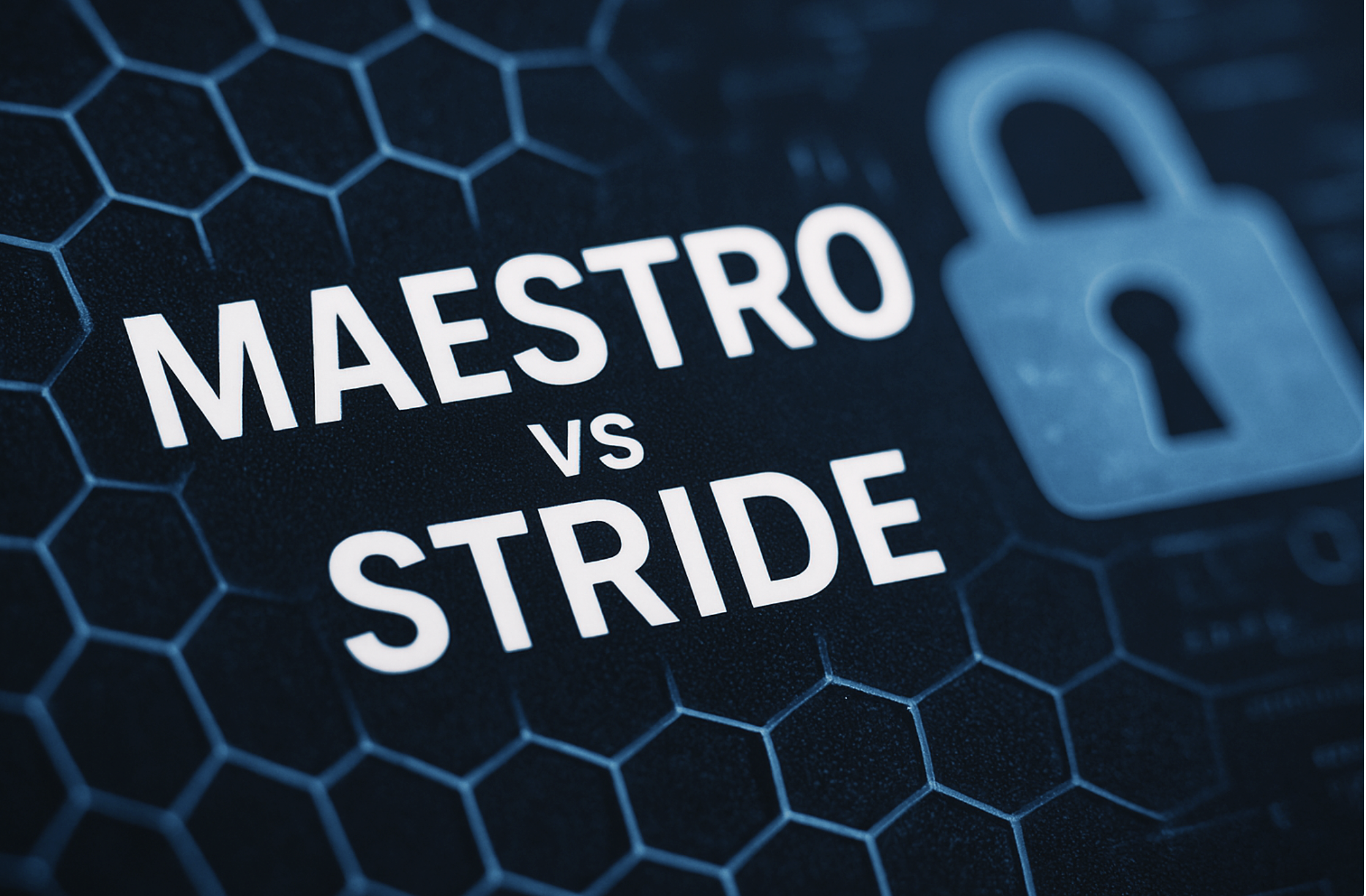 MAESTRO vs STRIDE